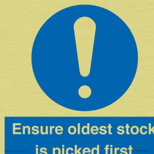 Ensure oldest stock is picked first sign